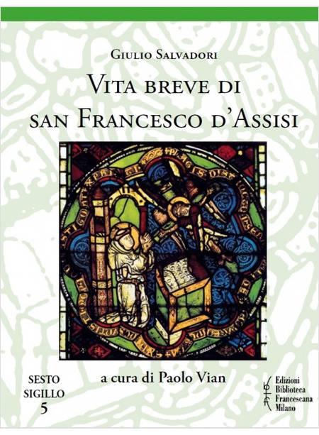 VITA BREVE DI SAN FRANCESCO D'ASSISI