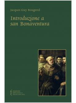 INTRODUZIONE A SAN BONAVENTURA