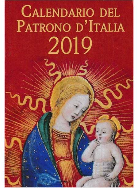 CALENDARIO DEL PATRONO D'ITALIA 2019