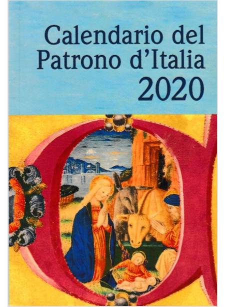 CALENDARIO DEL PATRONO D'ITALIA 2020