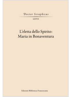 ELETTA DELLO SPIRITO MARIA IN BONAVENTURA