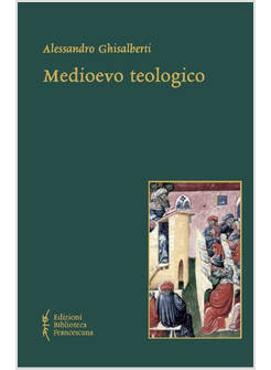 MEDIOEVO TEOLOGICO