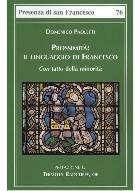 PROSSIMITA'. IL LINGUAGGIO DI FRANCESCO