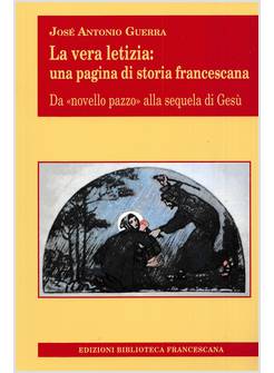 LA VERA LETIZIA UNA PAGINA DI STORIA FRANCESCANA 