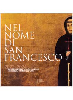 NEL NOME DI SAN FRANCESCO