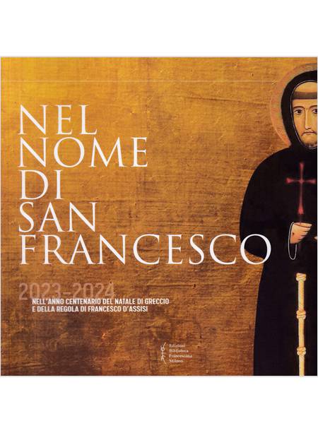 NEL NOME DI SAN FRANCESCO