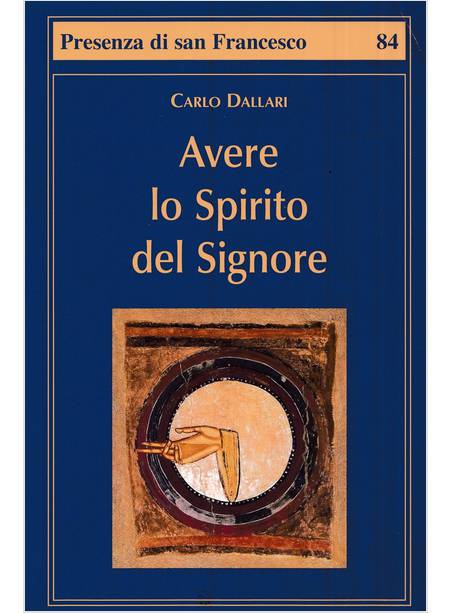 AVERE LO SPIRITO DEL SIGNORE