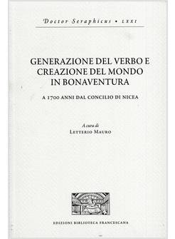 GENERAZIONE DEL VERBO E CREAZIONE DEL MONDO IN BONAVENTURA