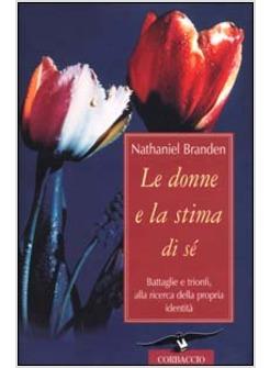 DONNE E LA STIMA DI SE' 