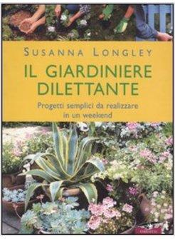 GIARDINIERE DILETTANTE (IL)