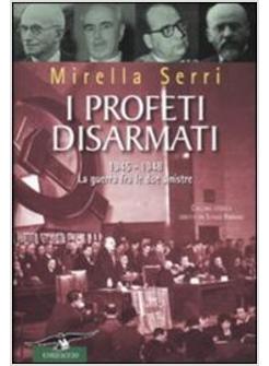 PROFETI DISARMATI (I)