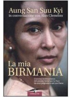 MIA BIRMANIA (LA)