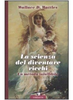 SCIENZA DEL DIVENTARE RICCHI (LA)