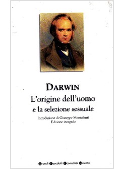 L'ORIGINE DELL'UOMO E LA SELEZIONE SESSUALE