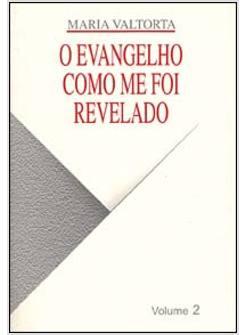 EVANGELHO COMO ME FOI REVELADO (O)