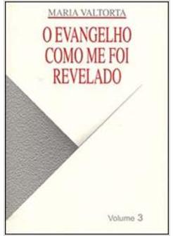 EVANGELHO COMO ME FOI REVELADO (O) VOL.3 