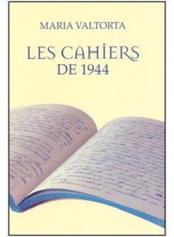 CAHIERS DE 1944 (LES)