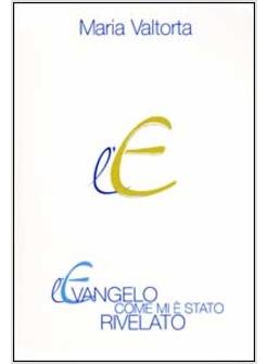 EVANGELO COME 3 MI E' STATO RIVELATO