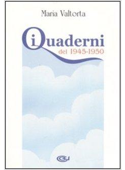 I QUADERNI DEL 1945-1950