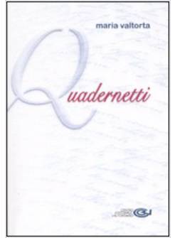 QUADERNETTI SCRITTI INEDITI DI MARIA VALTORTA