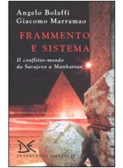 FRAMMENTO E SISTEMA