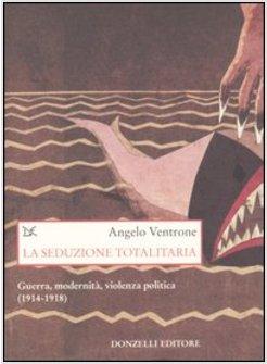 SEDUZIONE TOTALITARIA (LA)