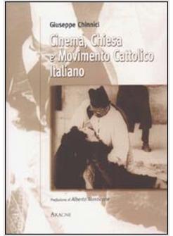 CINEMA, CHIESA E MOVIMENTO CATTOLICO ITALIANO