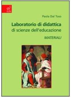 LABORATORIO DI DIDATTICA DI SCIENZE DELL'EDUCAZIONE MATERIALI