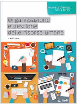 ORGANIZZAZIONE E GESTIONE DELLE RISORSE UMANE