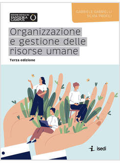 ORGANIZZAZIONE E GESTIONE DELLE RISORSE UMANE