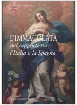 IMMACOLATA TRA ITALIA E SPAGNA ICONOGRAFIA E CULTO (L')