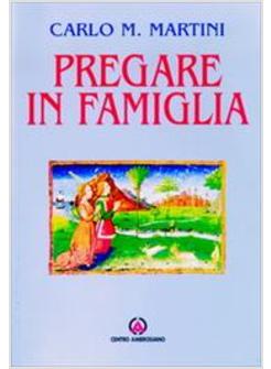 PREGARE IN FAMIGLIA