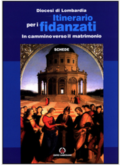 IN CAMMINO VERSO IL MATRIMONIO ITINERARIO PER I FIDANZATI
