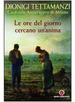 ORE DEL GIORNO CERCANO UN'ANIMA LETTERA PER LA BENEDIZIONE DELLE FAMIGLIE