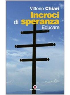 EDUCARE INCROCI DI SPERANZA