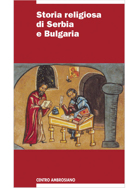 STORIA RELIGIOSA DI SERBIA E BULGARIA