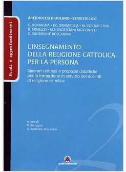IRC PER LA PERSONA ITINERARI CULTURALI E PROPOSTE DIDATTICHE PER LA FORAMZIONE 