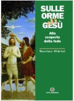 SULLE ORME DI GESU' LA PEDAGOGIA DI GESU'