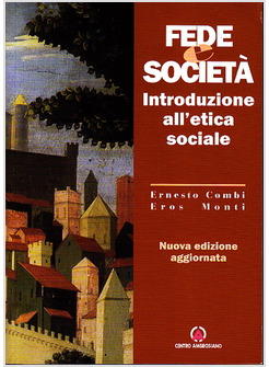 FEDE E SOCIETA INTRODUZIONE ALL'ETICA SOCIALE