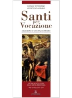 SANTI PER VOCAZIONE LETTERA PASTORALE 2010-2011