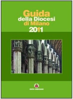 GUIDA DELLA DIOCESI DI MILANO 2011