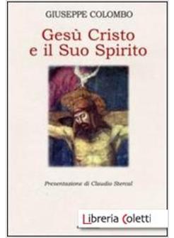 GESU' CRISTO E IL SUO SPIRITO