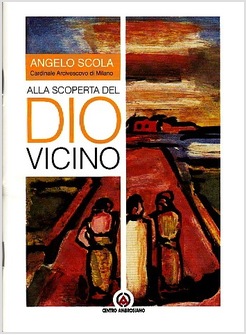 ALLA SCOPERTA DEL DIO VICINO. LETTERA PASTORALE A TUTTI I BATTEZZATI E A QUANTI