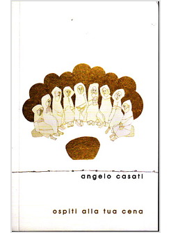 OSPITI ALLA TUA CENA. COMMENTO AL LEZIONARIO FESTIVO DEL RITO AMBROSIANO C