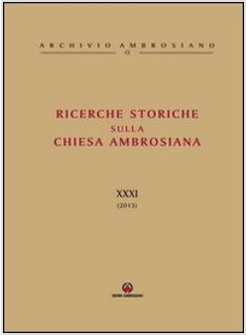 RICERCHE STORICHE SULLA CHIESA AMBROSIANA