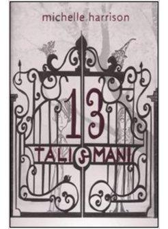 TREDICI TALISMANI (I)