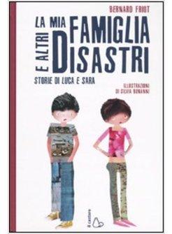 MIA FAMIGLIA E ALTRI DISASTRI (LA)