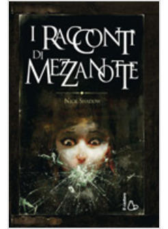 RACCONTI DI MEZZANOTTE (I)