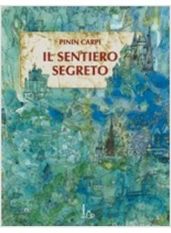 SENTIERO SEGRETO (IL)
