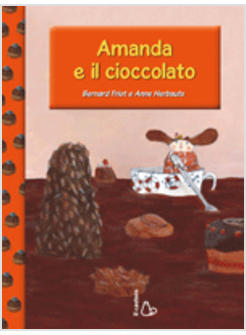 AMANDA E IL CIOCCOLATO